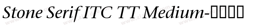 Stone Serif ITC TT Medium字体转换